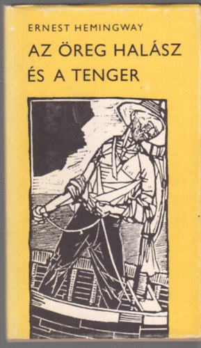 Ernest Hemingway - Az �reg hal�sz �s a tenger