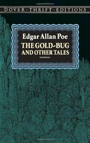 Edgar Allan Poe - The Gold-Bug and Other Tales