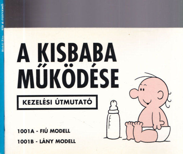 Makói Zita Martin Baxendale - 2 db babakönyv: A kisbaba működése + Sír a csecsemő