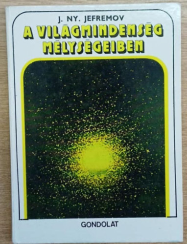 J.Ny. Jefremov - A vilgmindensg mlysgeiben