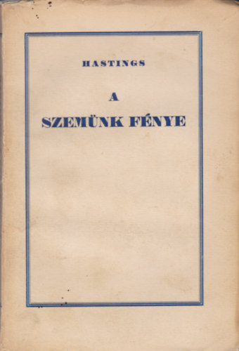 Hastings - A szemnk fnye