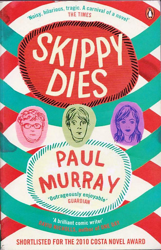 Paul Murray - Skippy Dies
