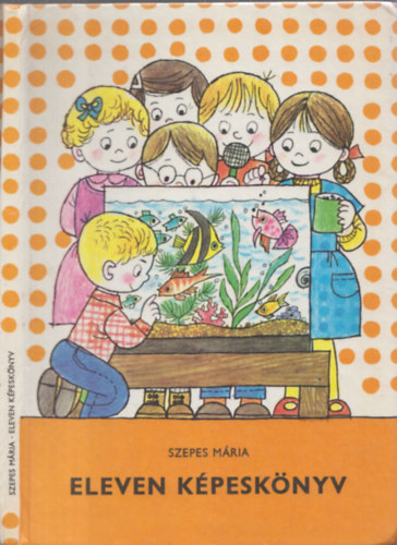 Szepes Mria - Eleven kpesknyv