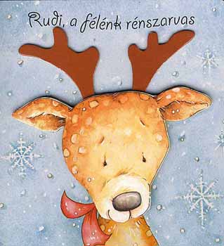 Sam  Chaffey (rajzolta) - Rudi, a f�l�nk r�nszarvas