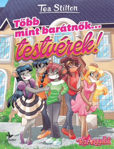 Tea Stilton - Tbb mint bartnk... testvrek!