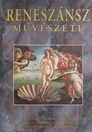 Be�thy Zsolt - A Renesz�nsz m�v�szete (A m�v�szetek t�rt�nete)