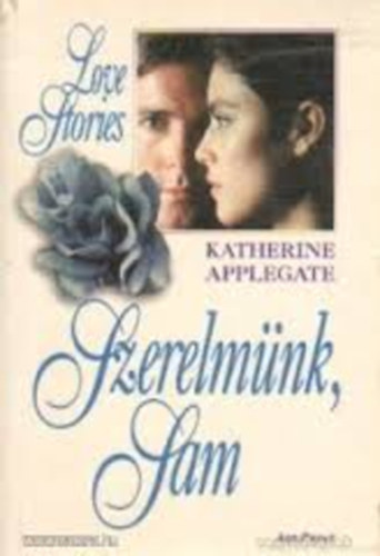Katherine Appelgate - Szerelm�nk, Sam