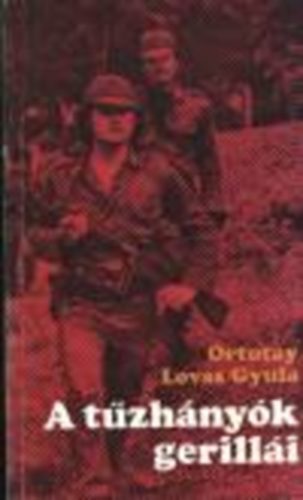 Ortutay Lovas Gyula - A tzhnyk gerilli