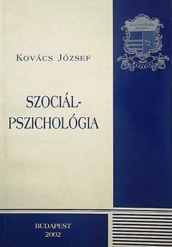 Dr. Kov�cs J�zsef - Szoci�lpszichol�gia