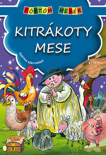 Kitrkoty mese - Pttm mesk