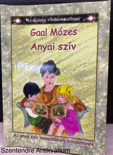 Ga�l M�zes - Anyai sz�v