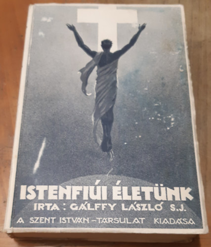 Glffy Lszl - Istenfii letnk