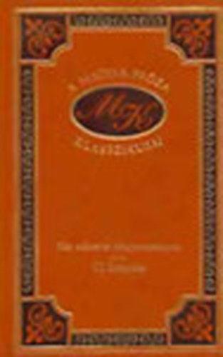 Miksz�th K�lm�n - K�t v�laszt�s Magyarorsz�gon - �j Zr�nyi�sz (A magyar pr�za klasszikusai  9.)