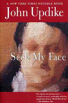 John Updike - Seek my face