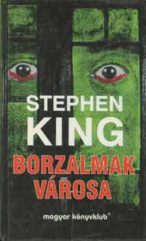 Stephen King - Borzalmak vrosa