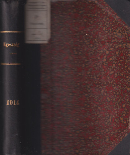 Eg�szs�g foly�irat 1914/1-12. (teljes �vfolyam, egybek�tve)
