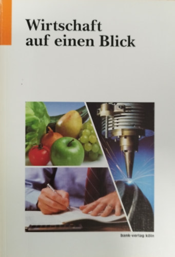 Dr. Ulrich Fritsch Karl Knappe - Wirtschaft auf einen Blick