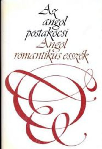 Az angol postakocsi (Angol romantikus essz�k)