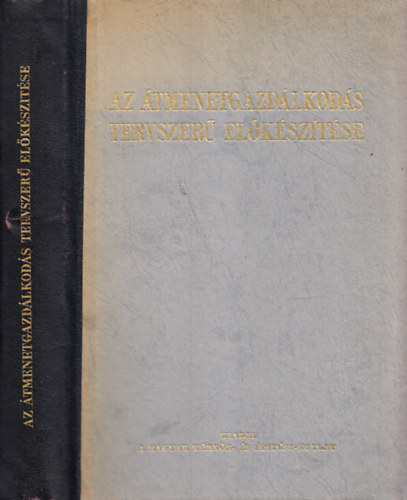 Beliczay Andrs  (szerk.) - Az tmenetgazdlkods tervszer elksztse