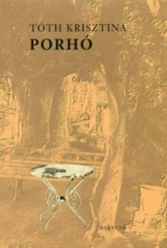 Tth Krisztina - Porh