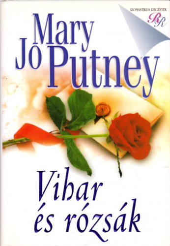 Mary Jo Putney - Vihar s rzsk