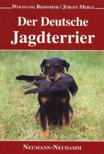Jürgen Merle Wolfgang Bierwirth - Der deutsche Jagdterrier