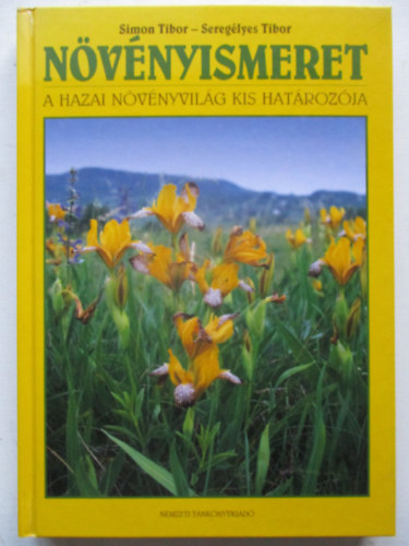 Simon Tibor; Sereglyes Tibor - Nvnyismeret (a hazai nvnyvilg kis hatrozja)