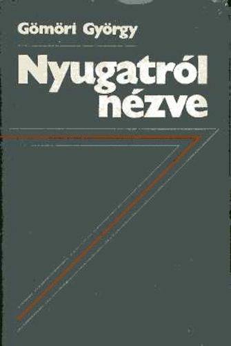 Gmri Gyrgy - Nyugatrl nzve
