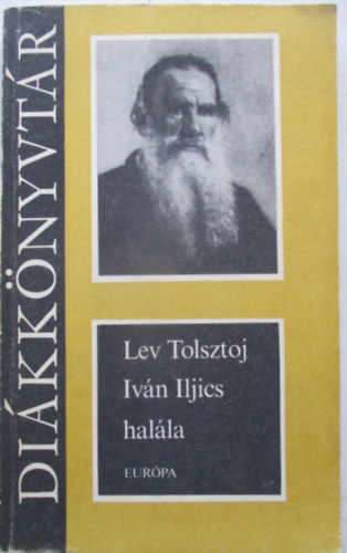 Lev Tolsztoj - Iván Iljics halála