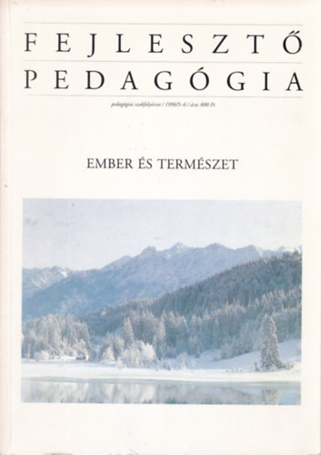 dr. Havas Pter  (szerk.) - Fejleszt pedaggia - pedaggiai szakfolyirat/ 1996/5-6/ Ember s termszet