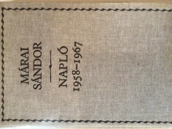 Mrai Sndor SZERKESZT Brtfai Lszl - Napl 1958-1967