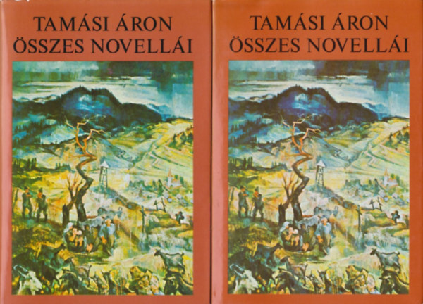 Tam�si �ron - Tam�si �ron �sszes novell�i I-II.