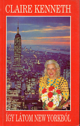 Claire Kenneth - �gy l�tom New Yorkb�l