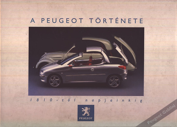 A peugeot trtnete (1810-tl napjainkig)