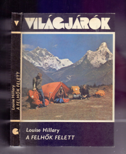 Louise Hillary - A felhk felett (High Time)