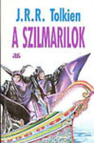 J. R. R. Tolkien - A szilmarilok (Els magyarnyelv kiads)