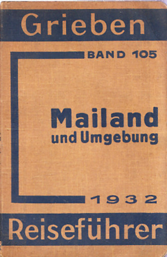 Grieben-Verlag - Mailand und Umgebung  (Grieben)