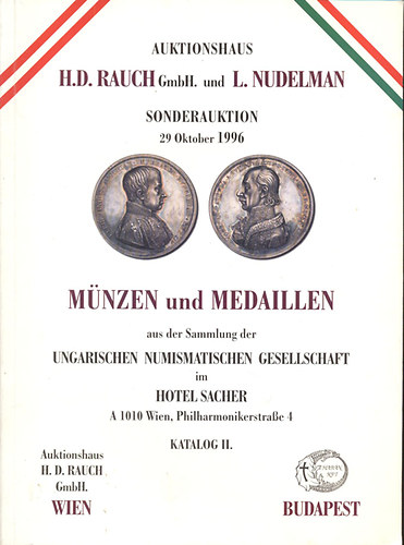 Auktionshaus H. D. Rauch GmbH und l. Nudelman: M�nzen und Medaillen- Katalog II. (29. Oktober 1996)
