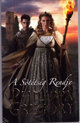 Philippa Gregory - A S�t�ts�g Rendje