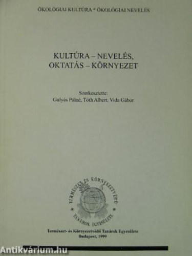 Balogh Jnos - Brczi Szaniszl - Kultra - nevels, oktats - krnyezet - kolgiai kultra, kolgiai nevels