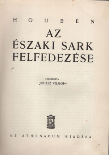 Houben - Az szaki Sark felfedezse