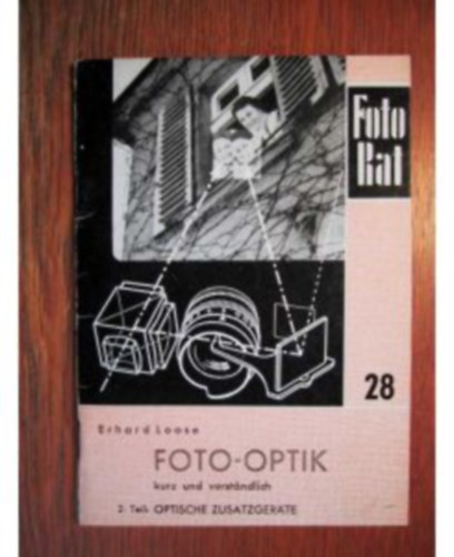 Foto-optik kurz und verständlich 28.