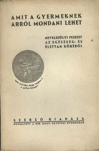 Dr. Czak Elemr - Amit a gyermeknek arrl mondani lehet