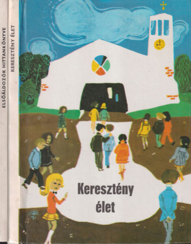 Keresztény élet + Elsőáldozók hittankönyve (2 mű)