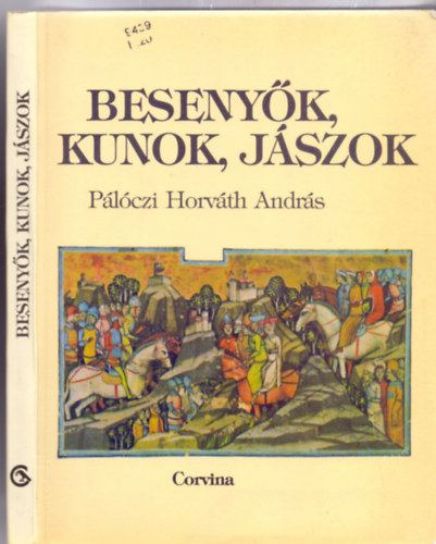Plczi Horvth Andrs - Besenyk, kunok, jszok (Hereditas)