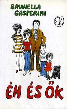 Brunella Gasperini - n s k - Egy frj feljegyzsei