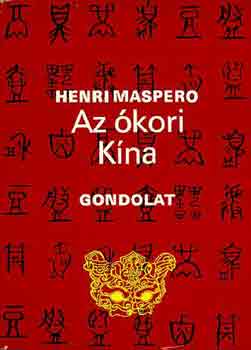 Henri Maspero - Az �kori K�na