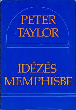 Peter Taylor - Id�z�s Memphisbe