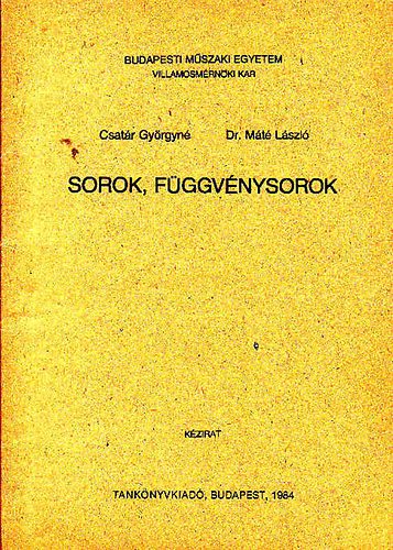 Csatr-Mt - Sorok, fggvnysorok