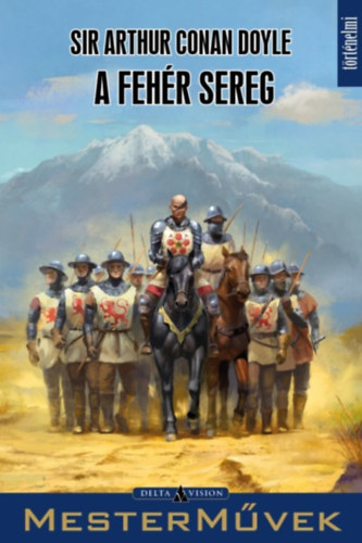 Arthur Conan Doyle - A Feh�r Sereg